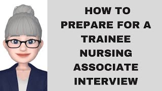 Interview Tips for a Trainee Nursing Associate Apprenticeship