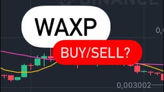 WAXP COIN | WAXP TOKEN |WAXP PRICE PREDICTION | WAXP TOKEN PRICE PREDICTION | WAXP COIN
