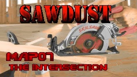 Sawdust - Map07: The Intersection (100%) [GZDoom + Vanilla Essence]