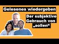 Der subjektive Gebrauch von &quot;sollen&quot; - Gelesenes/Informationen wiedergeben - Unterrichtsbeispiel