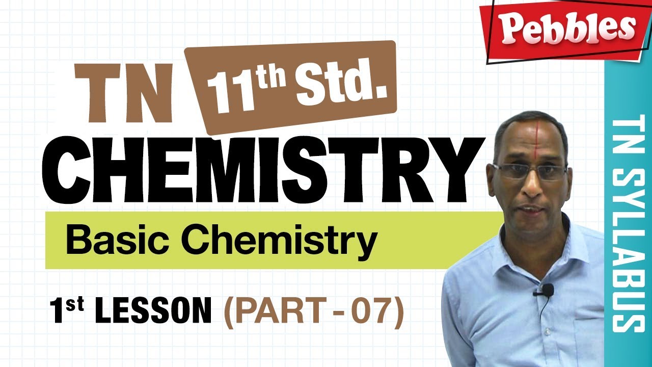 TN 11th STD Chemistry Basic Concepts Of Chemistry New Syllabus 2018 Part 07 YouTube