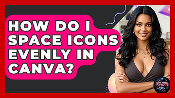 How Do I Space Icons Evenly In Canva? - Graphic Design Nerd