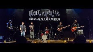 Espectáculo Noche Andaluza Homenaje al Rock Andaluz 2018 (resumen concierto)