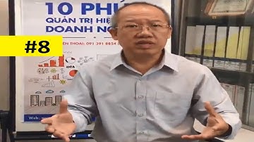 Tinh Hoa Quản Trị - Phương pháp cộng trừ nhân chia trong doanh nghiệp || Trần Đình Cửu