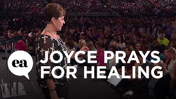 Joyce Prays for Healing  | Joyce Meyer