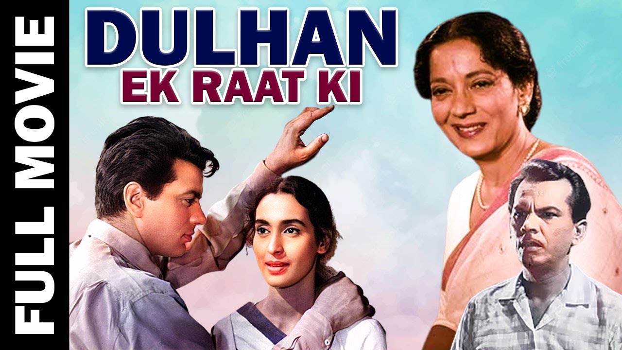 Dulhan Ek Raat Ki 1966 Full Movie       Dharmendra Nutan