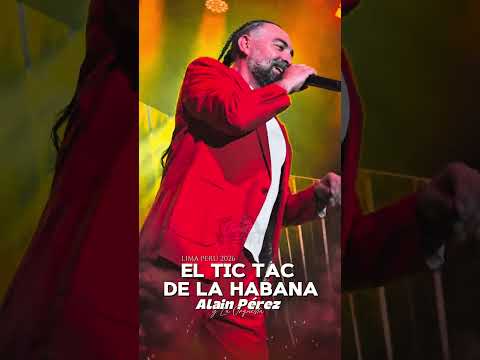 The Tic Tac of Havana (Live) - Alain Pérez y La Orquesta | Lima Peru 2026
