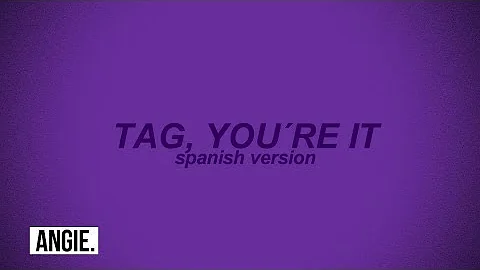 Melanie Martinez - Tag, You're It (spanish version...