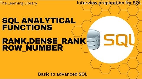 Mastering SQL Analytical Functions: RANK, DENSE_RANK, and ROW_NUMBER Explained!