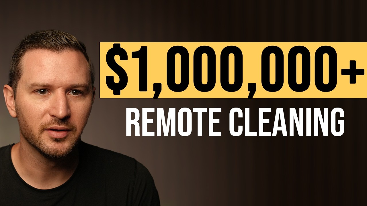 How to Build a $1,000,000 Remote Cleaning Business (From Scratch) - YouTube