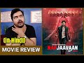 Marjaavaan Movie Review 