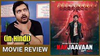 Marjaavaan - Movie Review