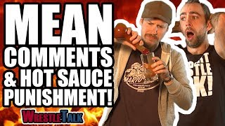 WWE Clash Of Champions 2017 Punishment  MEAN COMMENTS & HOT SAUCE