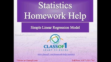 Simple Linear Regression Model : Statistics Homework Help by Classof1.com