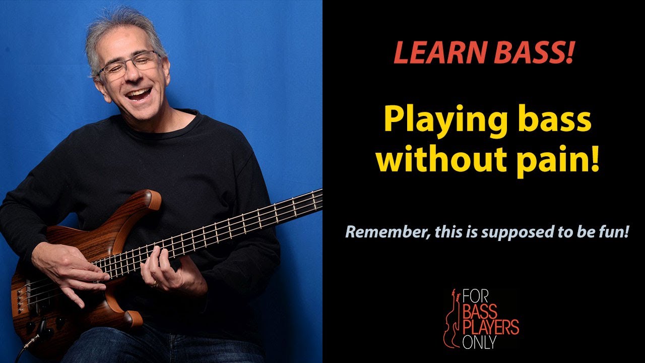 Playing bass without pain! YouTube