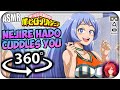 Nejire Hado Cuddles You~ [ASMR] 360: My Hero Academia 360 VR