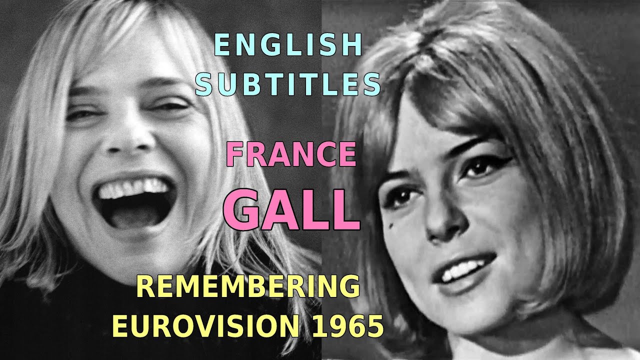 France Gall Remembering Eurovision 1965 [English Subtitles] esc eurovision YouTube