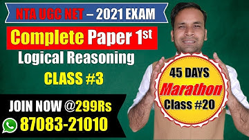 Nta Ugc Net Paper 1- Logical Reasoning #3 || 45 Day Marathon Class #20