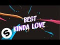 Kim Kaey Best Kinda Love Official Audio mp3