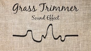 Grass Trimmer Sound Effect