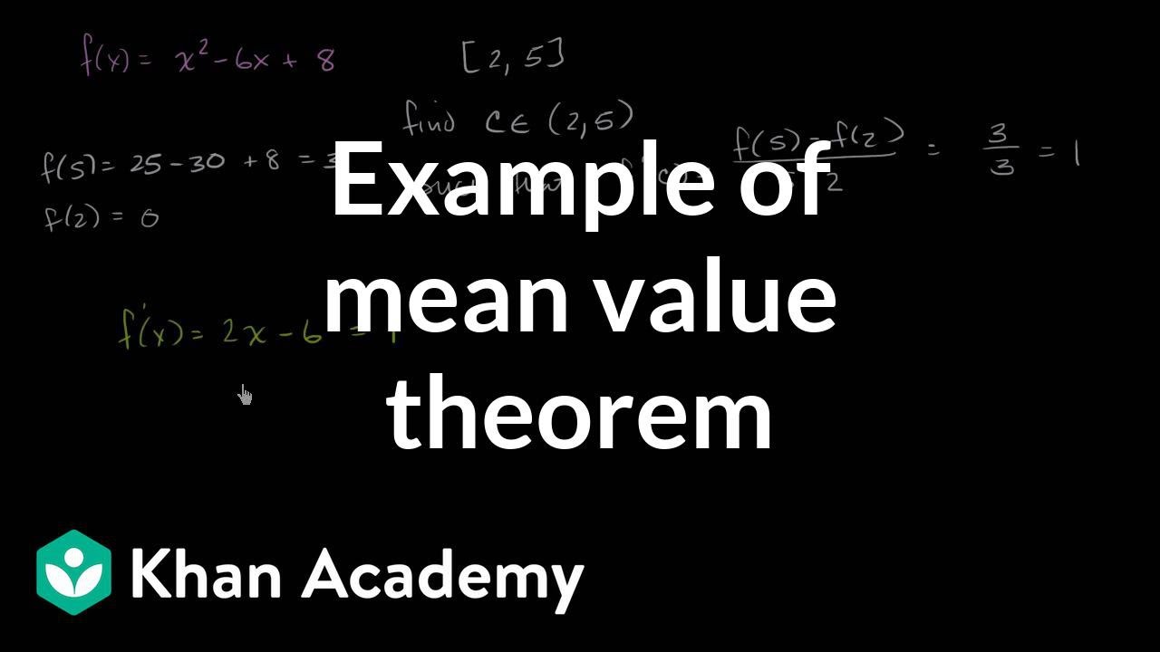 Mean Value Theorem Example Polynomial Video Khan Academy