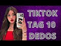 TIKTOK TAG 10 DEDOS