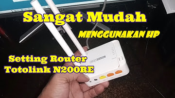 Tutorial Setting Router Totolink N200RE Versi 5 Menggunkan HP Android || Usaha Wifi vouceran
