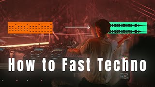 How to Fast Techno (southstar)