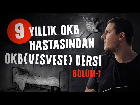 9 Yıllık OKB Hastasından OKB(Vesvese) Dersi | B1 DİNİ TAKINTILAR - Burak Tokur