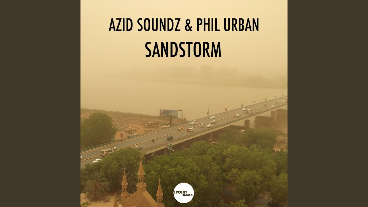 Watch Sandstorm on YouTube Watch Sandstorm on YouTube