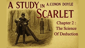 A Study In Scarlet, Chapter 2 | Sherlock Holmes audiobook