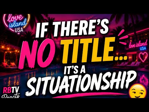 Love Island USA: Trinity Just Started a Situationship Debate 😂
