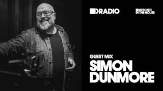 Defected In The House Radio Show: Guest Mix by Simon Dunmore - 10.03.17