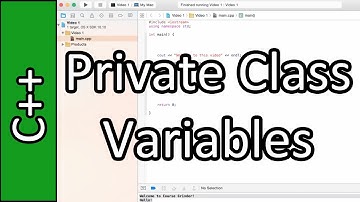 Private Class Variables - C++ Programming Tutorial #12 (PC / Mac 2015)