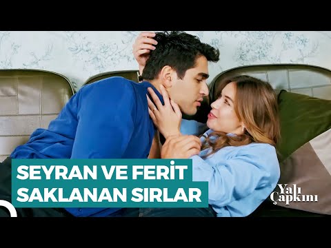 32 Dakikada Seyran ve Ferit Gerçeklerle Yüzleşiyor | Yalı Çapkını