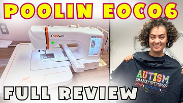 POOLIN EOC06 FULL REVIEW | +Everything I use with this Embroidery Machine!