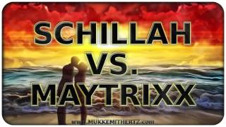 Schillah vs. Maytrixx (Beat: Maytrixx - Hoffnung)