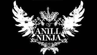 Vanilla Ninja - Crashing Through the Doors [HQ]