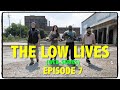 The Low Lives | Web Series | EPISODE 7: Game Over