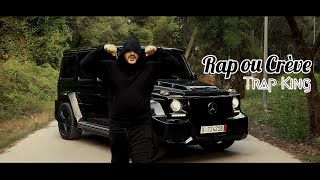 Trap King - Rap ou Crève (Official music video) Beat by Doggy Charles