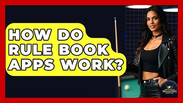 How Do Rule Book Apps Work? - Billiards Hustlers