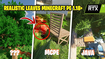 REALISTIC BETTER LEAVES MCPE | TOP 3 TEXTURE + SHADER RTX ULTRA NO-LAG MINECRAFT PE/JAVA/WIN 10 1.18