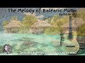 The Melody of Balearic Music Episode 061 Selected &amp; Mixed by Matt V (05-03-2026)