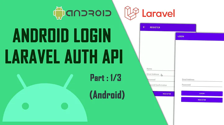 Android Login Laravel Auth API - Part 1/3,  Android