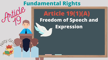 Article 19(1)(A) : Freedom of Speech and Expression | UPSC Polity in English
