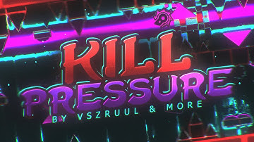 "Kill Pressure" Full Layout | By VszruuL, Gokill & more