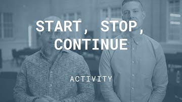 Start, Stop, Continue