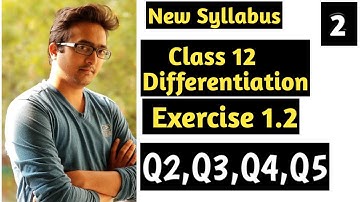 Class 12 new syllabus differentiation exercise 1.2 | HSC Maharashtra board