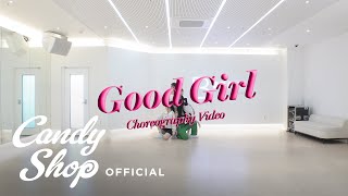 Candy Shop(캔디샵) - Good Girl Choreography Video Resimi