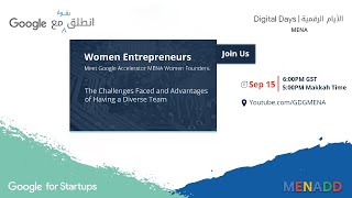 Panel: Google for startups Accelerator MENA Women Entrepreneurs
